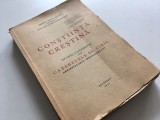 PR. MIHAIL BULACU, CONSTIINTA CRESTINA. STUDIU CATEHETIC DUPA CATEHEZELE SF. CIRIL AL IERUSALIMULUI. BUCURESTI 1941
