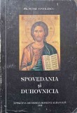 Spovedania si Duhovnicia - Petre Vintilescu, 1995, Editura Episcopiei Ortodoxe Alba Iulia, Carte Crestinism Ortodox, 312 pagini