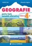 Cumpara ieftin Geografie pentru toate manualele alternative. Clasa a 4-a/Natalia Dan, Alexandra Negrea, Carminis