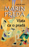 Viata ca o prada &ndash; Marin Preda