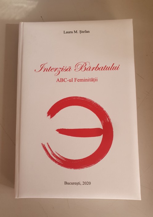 Laura M.Stefan - Interzisa Barbatului - ABC-ul Feminitatii