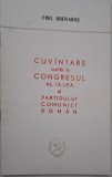 Cuvantare rostita la Congresul al IX-lea al Partidului Comunist Roman &ndash; Emil Bodnaras