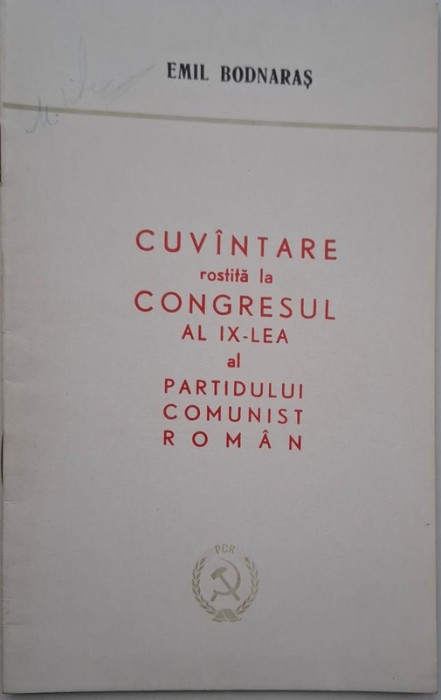 Cuvantare rostita la Congresul al IX-lea al Partidului Comunist Roman &ndash; Emil Bodnaras