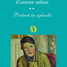 Eseuri alese. Portrete în oglindă (Vol. II) - Paperback - Virginia Woolf - RAO