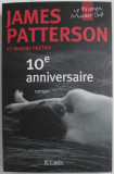 10 e ANNIVERSAIRE , roman par JAMES PATTERSON et MAXINE PAETRO , 2012