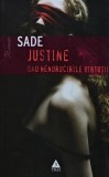 Cumpara ieftin Carte Justine sau nenorocirile virtutii, Editura Trei, 2008, 430 pagini, brosata, literatura autori straini