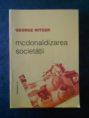 GEORGE RITZER - MCDONALDIZAREA SOCIETATII foto