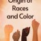 Origin of Races and Color Paperback