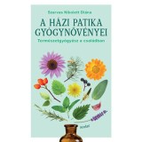 A h&aacute;zi patika gy&oacute;gyn&ouml;v&eacute;nyei - Term&eacute;szetgy&oacute;gy&aacute;sz a csal&aacute;dban - Szarvas Nikolett Di&aacute;na