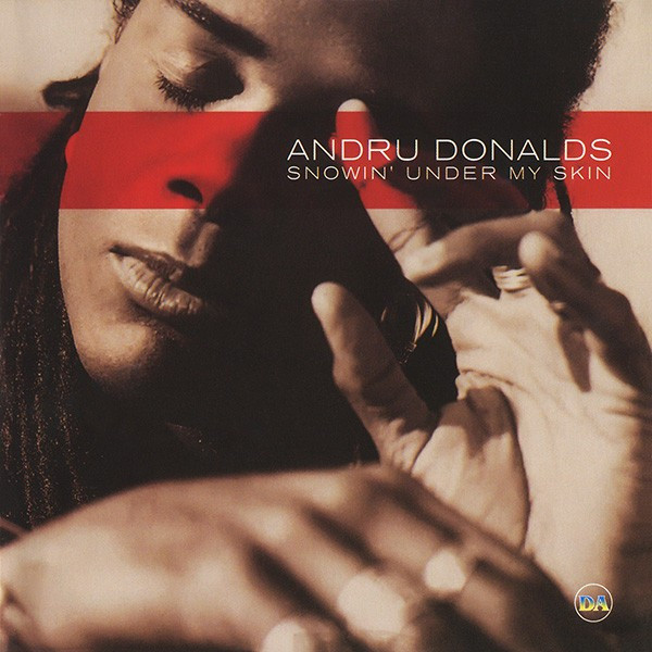 CD Andru Donalds &lrm;&ndash; Snowin&#039; Under My Skin, original