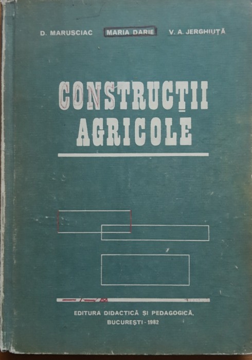 Constructii agricole - D. Marusciac/ 1982