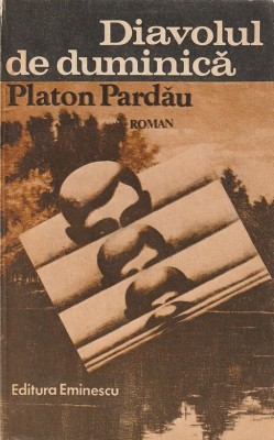 PLATON PARDAU - DIAVOLUL DE DUMINICA foto