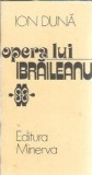 Opera lui G. Ibraileanu - Ion Duna, Editura Minerva, 1989, Literatura Romana Clasica