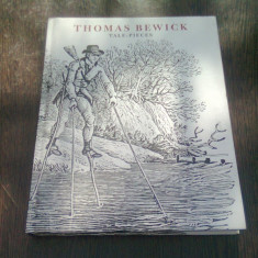 THOMAS BEWICK - TALE-PIECES (CARTE IN LIMBA ENGLEZA)