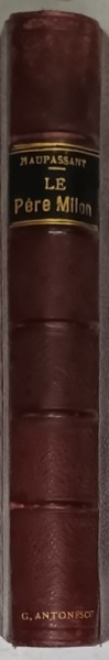 LE PERE MILON par GUY DE MAUPASSANT , CONTES INEDITS , 1899
