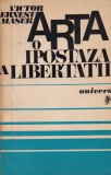 Victor Ernest Masek - Arta, o ipostaza a libertatii