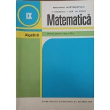 MATEMATICA. MANUAL PENTRU CLASA A IX-A-C. NASTASESCU, C. NITA, GH. RIZESCU-337619