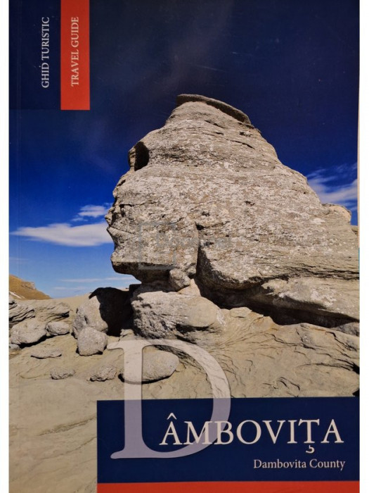 Dambovita - Dambovita - Ghid turistic (editia 2011)
