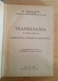Transilvania - &Icirc;n lumina datelor Geopolitice, Istorice și Statistice - Dr. Stefan Pascu conține cele 5 hărți