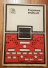 Programare Structurata - Ilie Vaduva, Vasile Baltac, Editura Tehnica, 1978. Carte Programare, Algoritmi, Tehnici de Programare