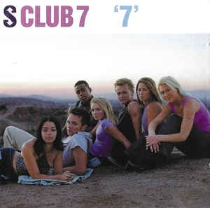 CD S Club 7 &lrm;&ndash; &#039;7&#039;, original