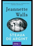 Steaua de argint - Jeannette Walls