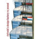 Rietveld Re Newed Design Factory