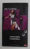 OPERATIUNEA THUNDERBALL , SERIA &#039;&#039; JAMES BOND &#039;&#039; 007 de IAN FLEMING , 2010