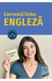 Exerseaza limba engleza - Brigit Piefke-Wagner
