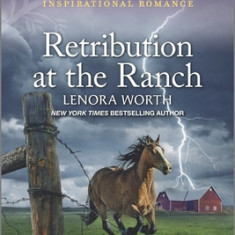 Retribution at the Ranch