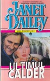 Janet Dailey - Ultimul Calder