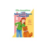 Ella Josephine and the Apartment House on Poppy Hill: Book 1
