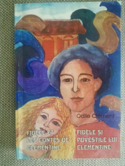 Fidele și povestile lui Clementine, Odile Clement, pentru copii, bilingva ro/fr