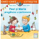 Paul Si Maria Pregatesc O Petrecere, Maria Breuer - Editura Casa