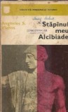 Stapanul meu Alcibiade - Anghelos S. Vlahos
