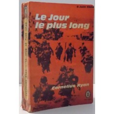 LE JOUR LE PLUS LONG par CORNELIUS RYAN , 1960