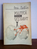 Ion Ratiu &ndash; Politica pentru occident
