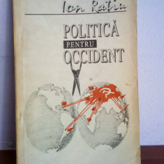 Ion Ratiu – Politica pentru occident