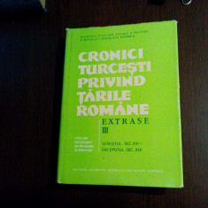 CRONICI TURCESTI PRIVIND TARILE ROMANE - Vol. III - Mustafa A. Mehmet -1980