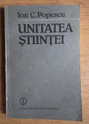 Ion C. Popescu - Unitatea stiintei foto