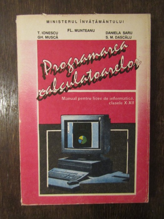 PROGRAMAREA CALCULATOARELOR-FL.MUNTEANU