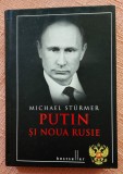 Putin si noua Rusie. Editura Litera, 2014 (editie cartonata) - Michael Sturmer