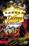 Tacerea femeilor, Pat Barker
