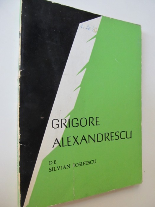 Grigore Alexandrescu - Silvian Iosifescu