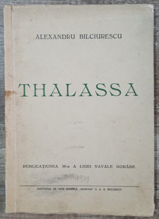 Thalassa - Alexandru Bilciurescu// prima editie