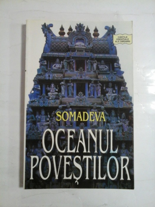 OCEANUL POVESTILOR - (KATHASARITSAGARA) - SOMADEVA