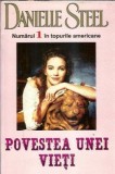 Povestea unei vieti - Danielle Steel