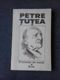 PROIECTUL DE TRATAT. EROS - PETRE TUTEA
