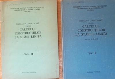 Normativ conditionat pentru calculul constructiilor la starile limita 2 Vol. - 1963 foto