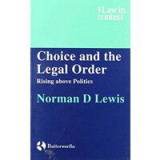 Choice and the Legal Order